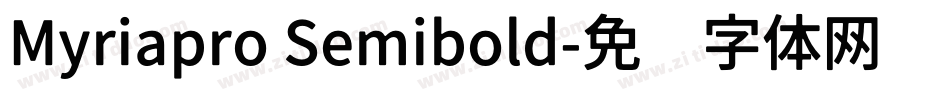 Myriapro Semibold字体转换
